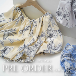 2026 SUMMER COLLECTION PRE ORDER vol.2