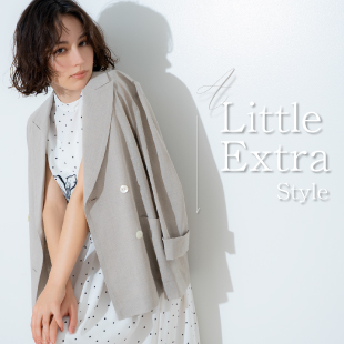 A LITTLE EXTRA STYLE